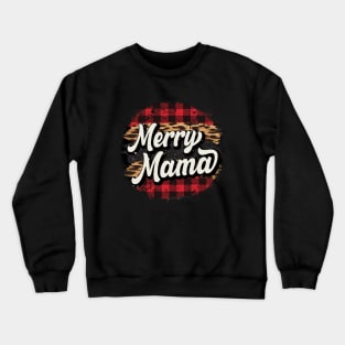 Merry mama Crewneck Sweatshirt